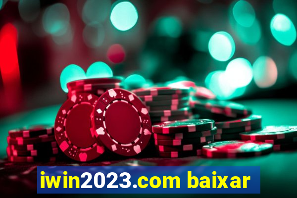 iwin2023.com baixar